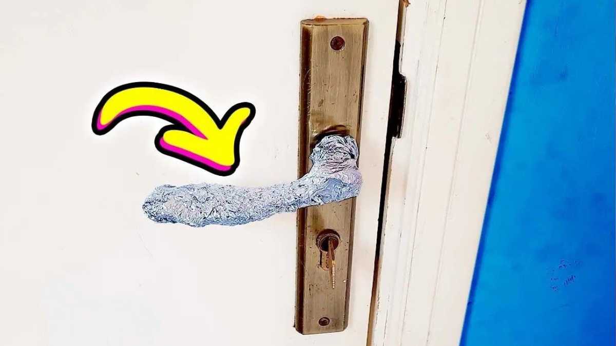 Why is it wise to wrap the door handle with aluminum foil?